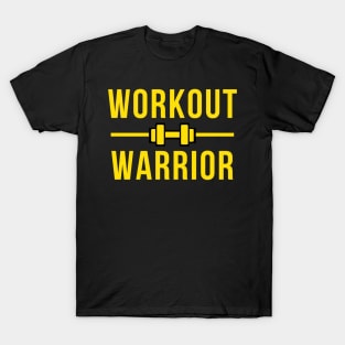 Workout warrior T-Shirt